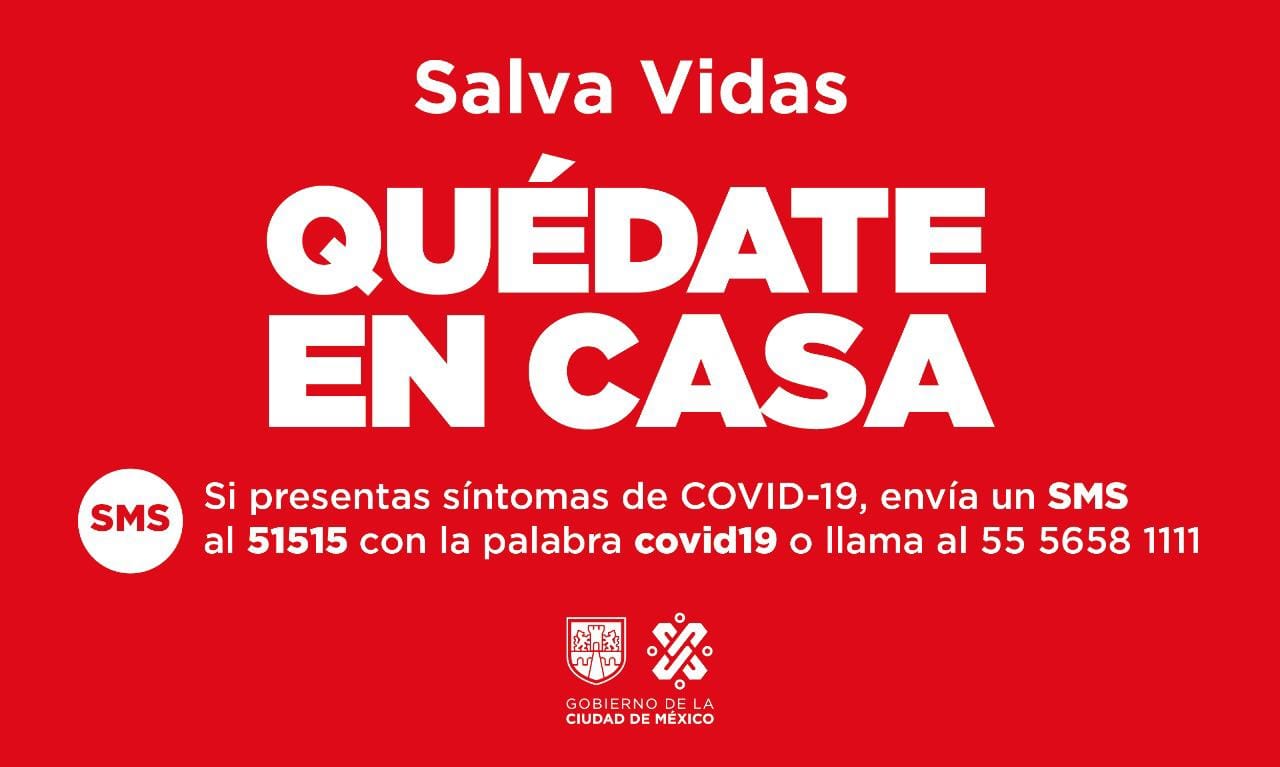 Salva Vidas Quédate en Casa Gob CDMx