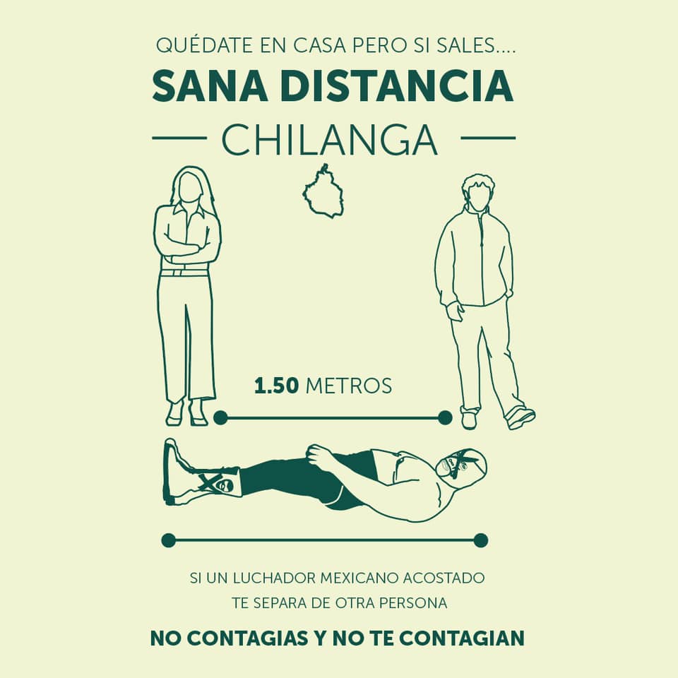 Sana Distancia Chilanga GOB CDMx - Luchador